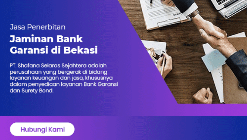 Jasa Penerbitan Jaminan Bank Garansi di Bekasi 2